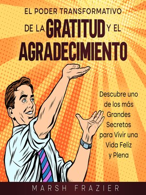 cover image of El Poder Transformativo de la Gratitud y el Agradecimiento